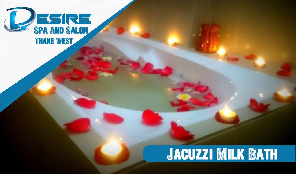 Jacuzzi Milk Bath in Thane